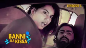 Thumbnail and Poster of the Banni Ka Kissaa Episode 3 Video
