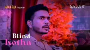 Blind Kotha Episode 1