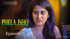 Thumbnail and Poster of the Pehla Ishq Episode 2 Video