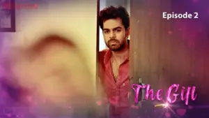 Thumbnail and Poster of the The Gift Episode 2 Video