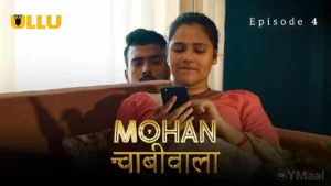Thumbnail and Poster of the Mohan Chabhiwala Episode 4 Video
