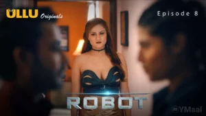 Robot Episode 8