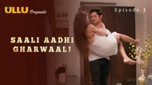 Thumbnail and Poster of the Saali Aadhi Gharwaali Episode 1 Video