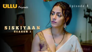 Siskiyaan 3 Episode 3