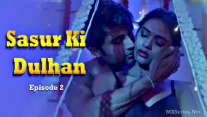 Thumbnail and Poster of the Sasur Ki Dulhan Episode 2 Video