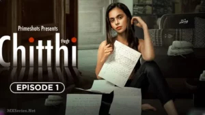 Chitthi Episode 1