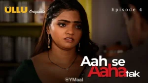 Thumbnail and Poster of the Aah Se Aaha Tak Episode 4 Video