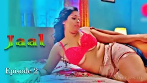 Thumbnail and Poster of the Jaal Episode 2 Video