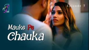 Mauke Pe Chauka Episode 7